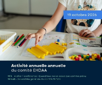 Activit� annuelle du comit� EHDAA